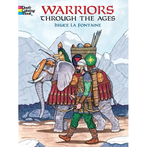 Warriors Through the Ages Coloring Book