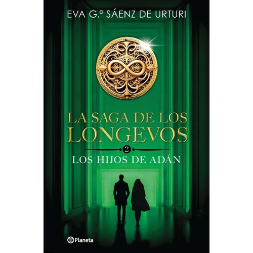 La Saga de Los Longevos 2: Los Hijos de Adán (Novela) / The Saga of the Long-Lived 2: The Sons of Adam