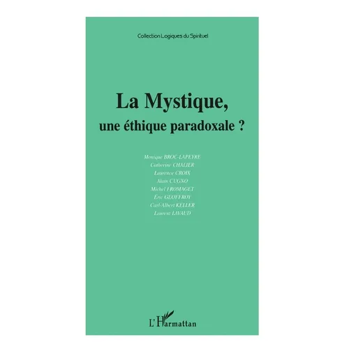 La Mystique, Une Éthique Paradoxale ?