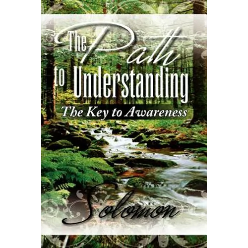 The Path to Understanding