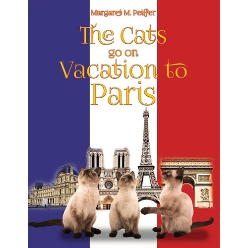 The Cats Go on Vacation to Paris