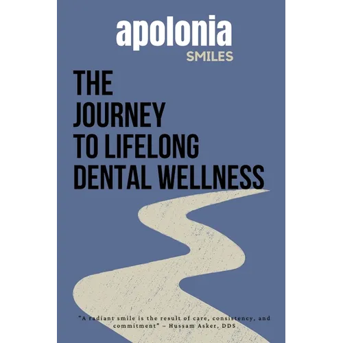 The Journey to Lifelong Dental Wellness