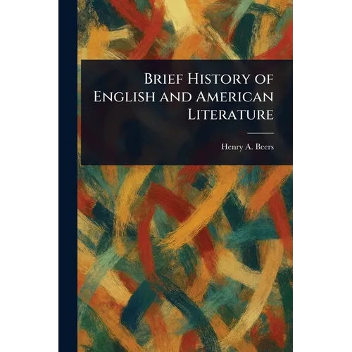 Brief History of English and American Literature
