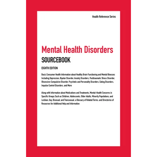 Mental Health Disorders Sourcebook, 8th Edition