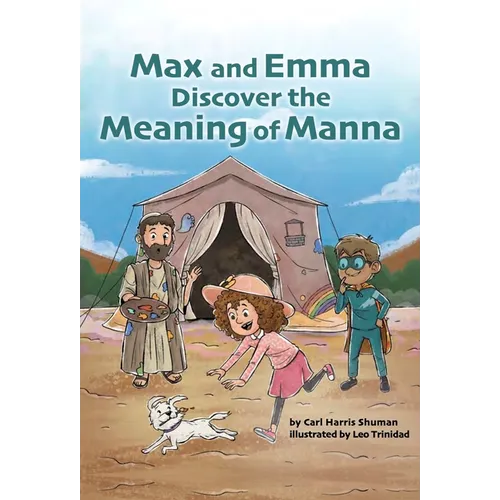 Max and Emma Discover the Meaning of Manna