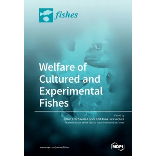Welfare of Cultured and Experimental Fishes