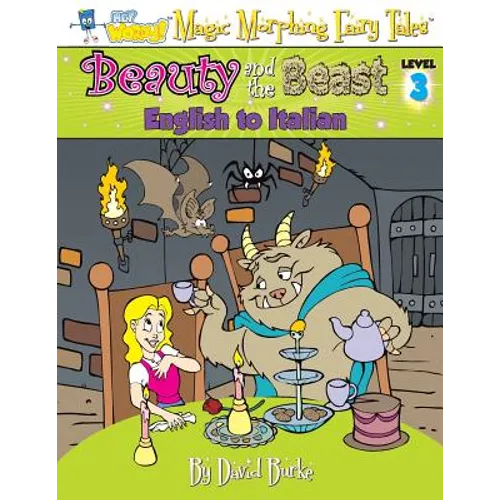 Beauty and the Beast: English to Italian, Level 3