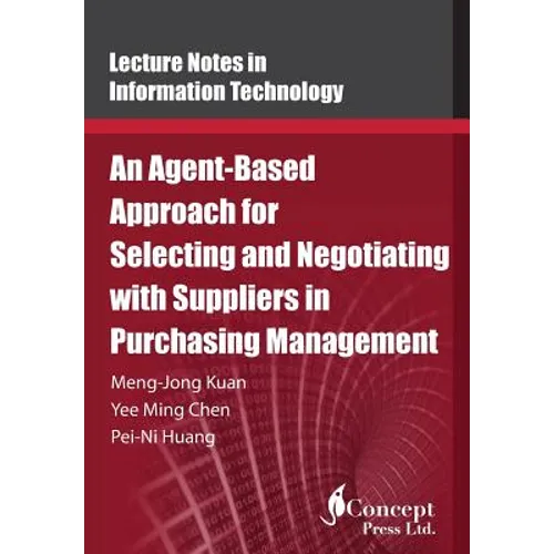 An Agent-Based Approach for Selecting and Negotiating with Suppliers in Purchasing Management