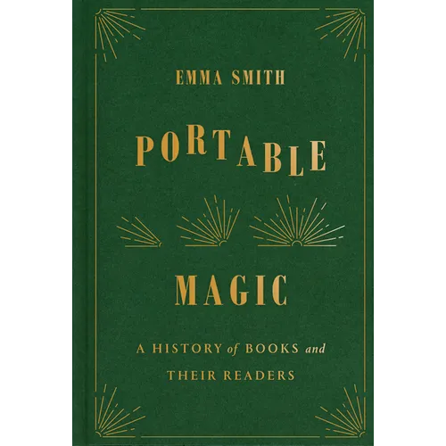 Portable Magic: A History of Books and Their Readers