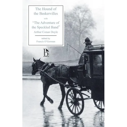 The Hound of the Baskervilles: Another Adventure of Sherlock Holmes, with the Adventure of the Speckled Band