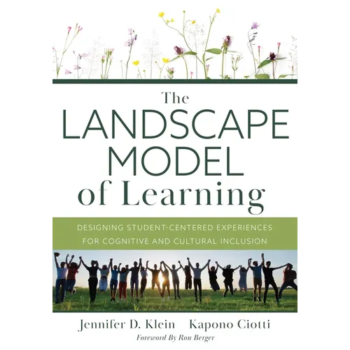 Landscape Model of Learning: Designing Student-Centered Experiences for Cognitive and Cultural Inclusion (Research-Based Teaching Strategies for Dei a