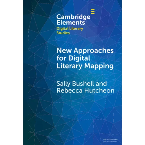 New Approaches for Digital Literary Mapping