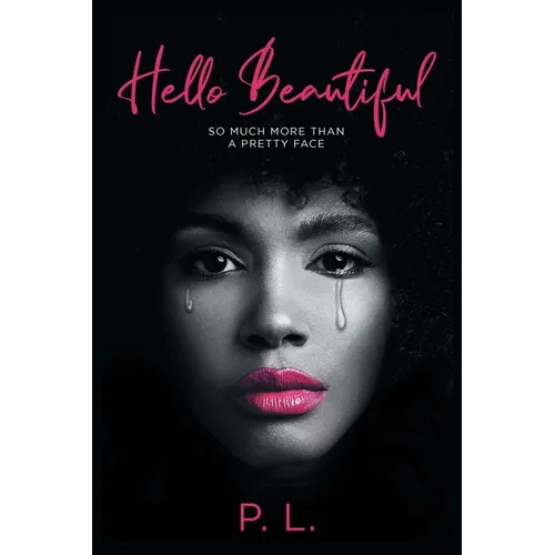 Hello Beautiful: So Much More Than A Pretty Face