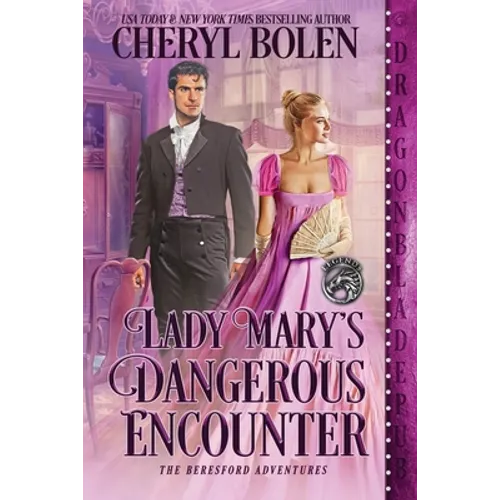 Lady Mary's Dangerous Encounter