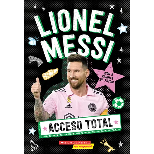Acceso Total: Lionel Messi (All Access: Lionel Messi)