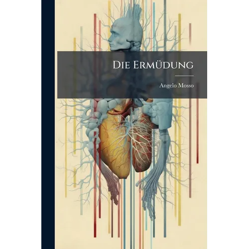 Die Ermüdung