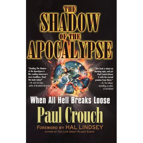 The Shadow of the Apocalypse: When All Hell Breaks Loose
