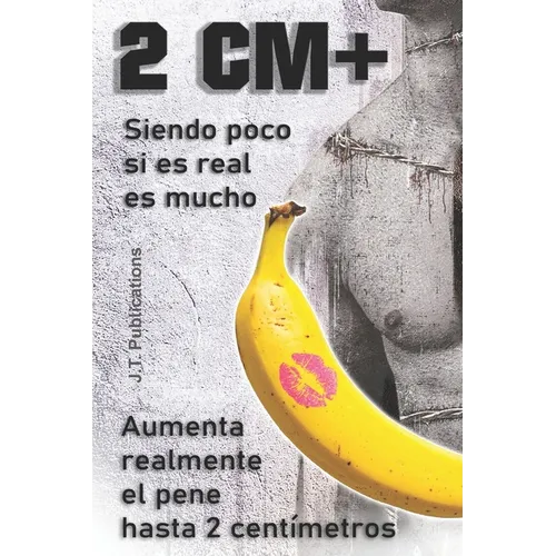 2CM+ Aumenta realmente el pene hasta 2 centímetros