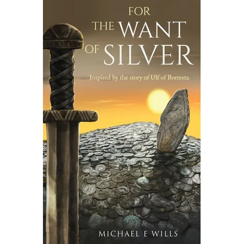 For the Want of Silver