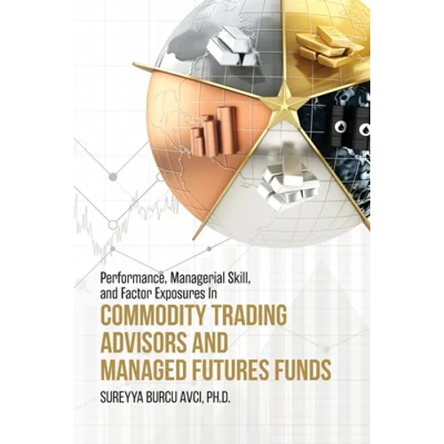 Performance, Managerial Skill, and Factor Exposures in Commodity Trading Advisors and Managed Futures Funds