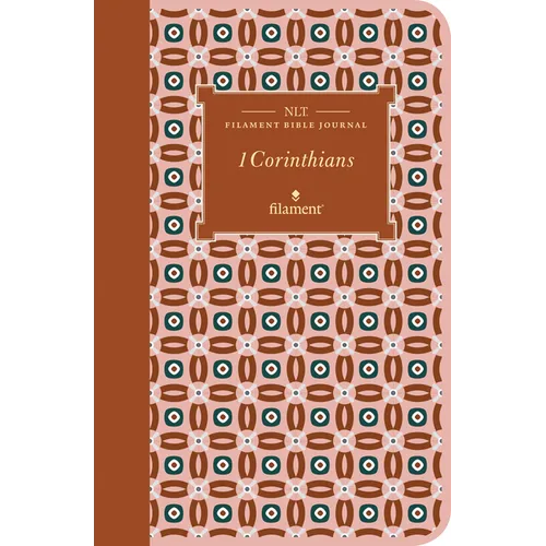 NLT Filament Bible Journal: 1 Corinthians (Softcover)