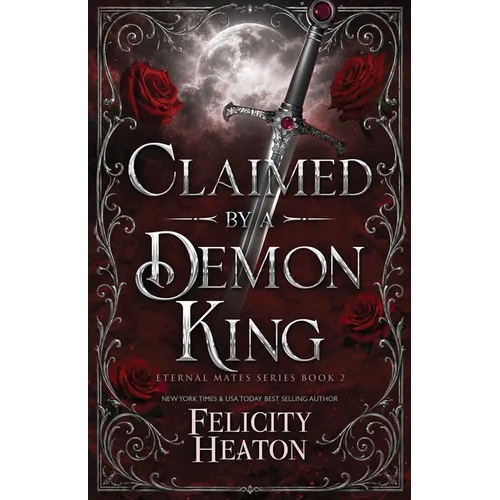 Claimed by a Demon King: A Fated Mates Demon Romance