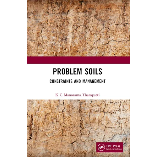 Problem Soils: Constraints and Management