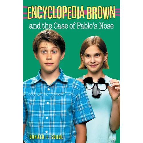 Encyclopedia Brown and the Case of Pablos Nose