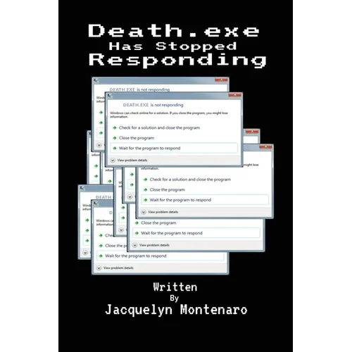 Death.exe Has Stopped Responding