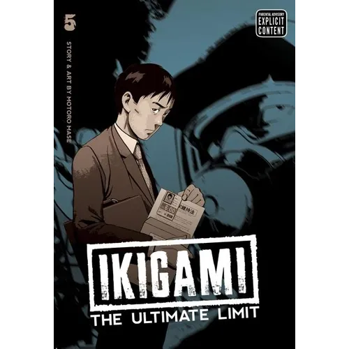 Ikigami: The Ultimate Limit, Vol. 5