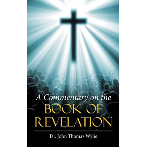 A Commentary on the Book of Revelation