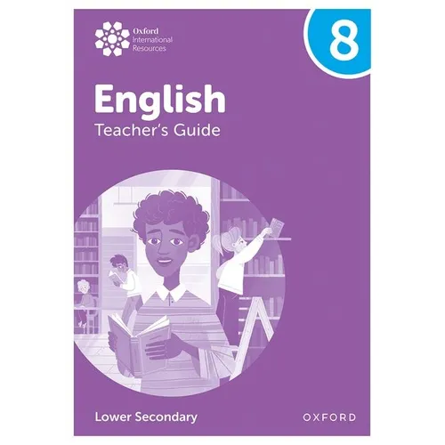 Oxford International Lower Secondary English Teachers Guide 8