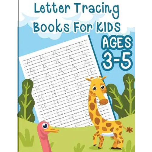 Letter tracing books for kids ages 3-5: letter tracing book for preschoolers, letter tracing workbook, letter tracing preschool