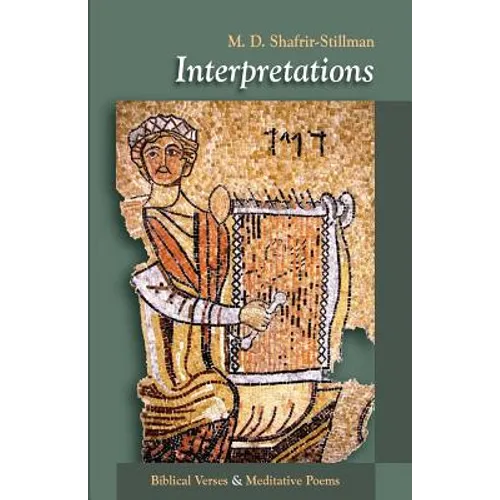 Interpretations: Biblical Verses & Meditative Poems