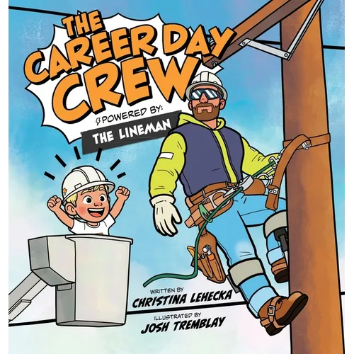 Career Day Crew: Powered by The Lineman