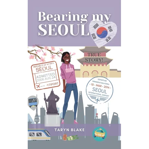 Bearing My Seoul: Tales of a Black American Girl in a Big Asian City