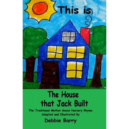 This is the House that Jack Built