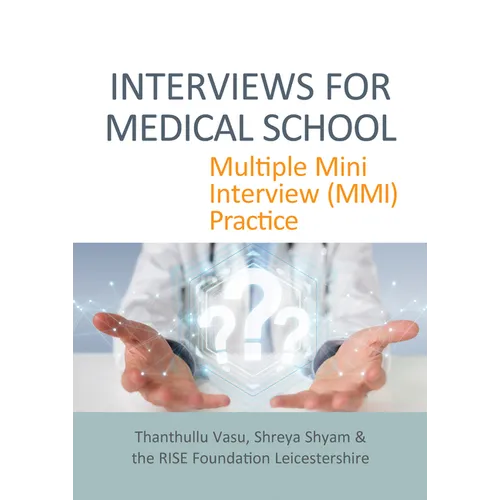 Interviews for Medical School: Multiple Mini Interview (MMI) Practice