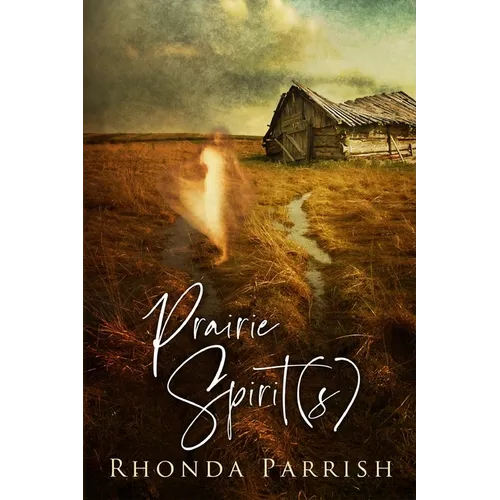 Prairie Spirit(s)