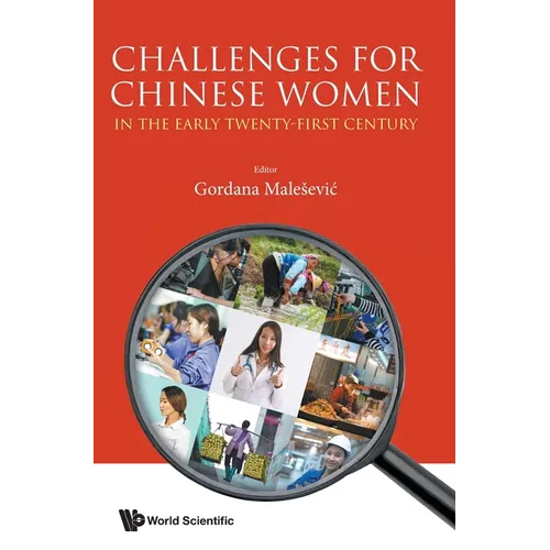 Challenges for Chinese Women Early Twenty-First Century