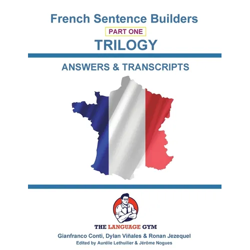 FRENCH SENTENCE BUILDERS - Trilogy - ANSWER BOOK: Sentence Builder