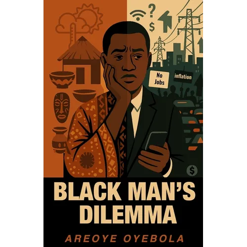 Black Man's Dilemma