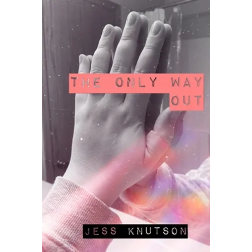 The Only Way Out