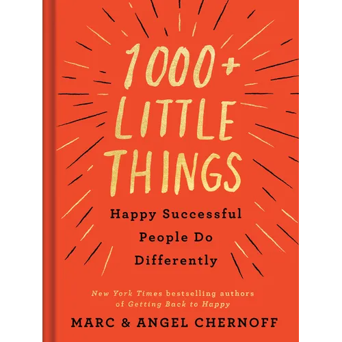 1000+ Little Things Happy Successful People Do Differently