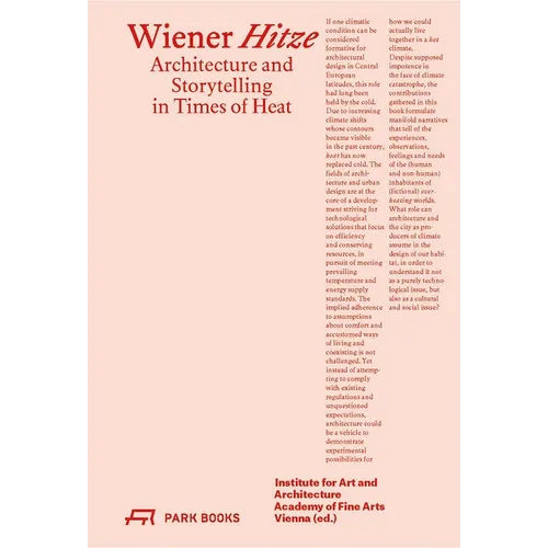 Wiener Hitze: Architecture and Storytelling in Times of Heat