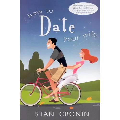 How to Date Your Wife