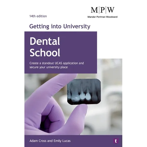 Getting into University: Dental School