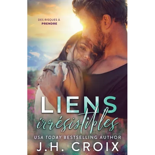 Liens irrésistibles