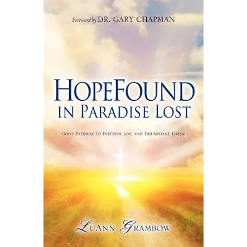 HopeFound in Paradise Lost
