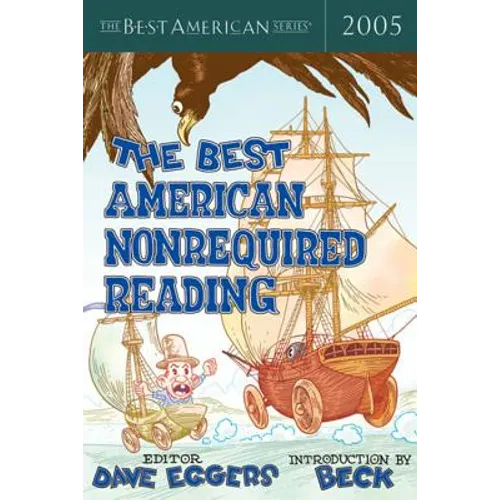The Best American Nonrequired Reading 2005